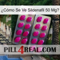 ¿Cómo Se Ve Sildenafil 50 Mgo 10